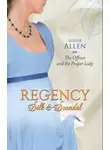 Louise Allen - The Officer and the Proper Lady