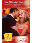 Кристи Голд - The Millionaire's Cinderella: Renegade Millionaire / Billionaire Bachelors: Gray / Her Convenient Millionaire