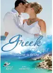 Кейт Хьюит - Greek Affairs: To Take a Bride: The Markonos Bride / The Greek Tycoon's Reluctant Bride / Greek Doctor, Cinderella Bride