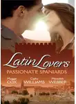 Кэтти Уильямс - Latin Lovers: Passionate Spaniards: The Spaniard's Marriage Demand / Kept by the Spanish Billionaire / The Spanish Doctor's Convenient Bride