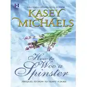 Постер книги How to Woo a Spinster
