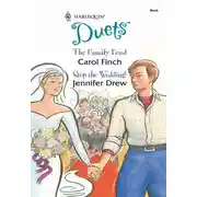 Постер книги The Family Feud: The Family Feud / Stop The Wedding?!