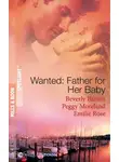 BEVERLY BARTON - Wanted: Father for Her Baby: Keeping Baby Secret / Five Brothers and a Baby / Expecting Brand's Baby