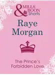 Raye Morgan - The Prince's Forbidden Love