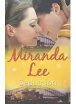 Miranda Lee - Seduction: The Billionaire's Bride of Vengeance