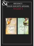 Elizabeth Rolls - Regency High Society Vol 3: Beloved Virago / Lord Trenchard's Choice / The Unruly Chaperon / Colonel Ancroft's Love