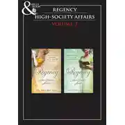 Постер книги Regency High Society Vol 3: Beloved Virago / Lord Trenchard's Choice / The Unruly Chaperon / Colonel Ancroft's Love