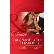Постер книги Pregnant by the Cowboy CEO