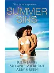Эбби Грин - Summer Sins: Bedded, or Wedded? / Willingly Bedded, Forcibly Wedded / The Mediterranean Billionaire's Blackmail Bargain