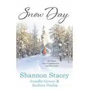Постер книги Snow Day: Heart of the Storm / Seeing Red / Land's End