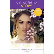 Постер книги A Cinderella Story: Maid Under the Mistletoe / My Fair Billionaire / Second Chance with the CEO