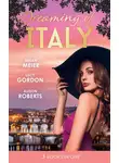 Алисон Робертс - Dreaming Of... Italy: Daring to Trust the Boss / Reunited with Her Italian Ex / The Forbidden Prince