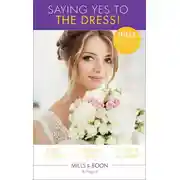 Постер книги Saying Yes To The Dress!: The Wedding Planner's Big Day / Married for Their Miracle Baby / The Cowboy's Convenient Bride