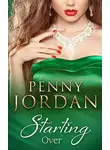 Пэнни Джордан - Starting Over
