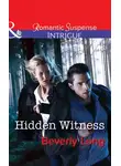 Beverly Long - Hidden Witness