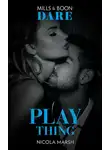 Nicola Marsh - Play Thing