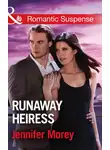 Jennifer Morey - Runaway Heiress