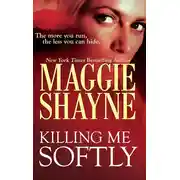 Постер книги Killing Me Softly