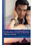Susan Stephens - Maharaja's Mistress
