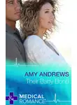 Amy Andrews - Their Baby Bond