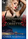 Carol Marinelli - Uncovering the Correttis