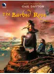 Gail Dayton - The Barbed Rose