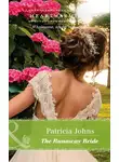 Patricia Johns - The Runaway Bride