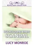 Люси Монро - Scorsolini Baby Scandal