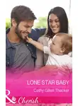 Cathy Thacker - Lone Star Baby