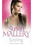 Сьюзен Мэллери - Sizzling
