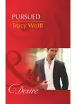 Трейси Вульф - Pursued