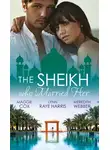 Maggie Cox - The Sheikh Who Married Her: One Desert Night / Strangers in the Desert / Desert Doctor, Secret Sheikh
