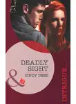 Cindy Dees - Deadly Sight