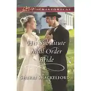 Постер книги His Substitute Mail-Order Bride