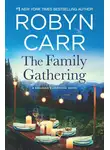 Робин Карр - The Family Gathering