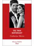 Catherine Mann - The Twin Birthright