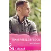 Постер книги Texas Rebels: Falcon
