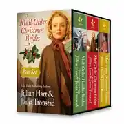 Постер книги Mail-Order Christmas Brides Boxed Set: Her Christmas Family / Christmas Stars for Dry Creek / Home for Christmas / Snowflakes for Dry Creek / Christmas Hearts / Mistletoe Kiss in Dry Creek