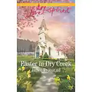 Постер книги Easter In Dry Creek