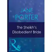 Постер книги The Sheikh's Disobedient Bride