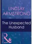 Lindsay Armstrong - The Unexpected Husband