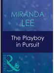 Miranda Lee - The Playboy In Pursuit