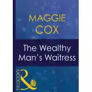 Постер книги The Wealthy Man's Waitress