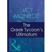 Постер книги The Greek Tycoon's Ultimatum