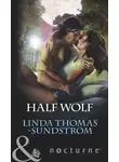 Linda Thomas-Sundstrom - Half Wolf