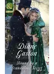 Diane Gaston - Bound By A Scandalous Secret