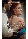 Sophia James - A Proposition For The Comte