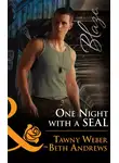 Tawny Weber - One Night With A Seal: All Out