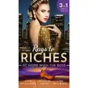 Постер книги Rags To Riches: At Home With The Boss: The Secret Sinclair / The Nanny's Secret / A Home for the M.D.