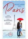 Sarah Mayberry - Postcards From Paris: Bound by His Desert Diamond / Amorous Liaisons / The Secret to Marrying Marchesi